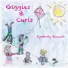 Kymberly Stewart - Giggles and Curls - EP
